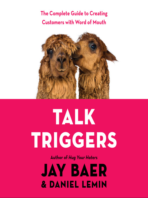 Title details for Talk Triggers by Jay Baer - Available
